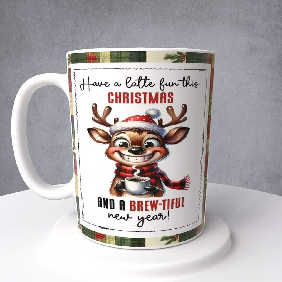 Reindeer with Coffee, Have A Latte Fun This Christmas And A Brew-tiful New Year!, Christmas, Mug or Tumbler