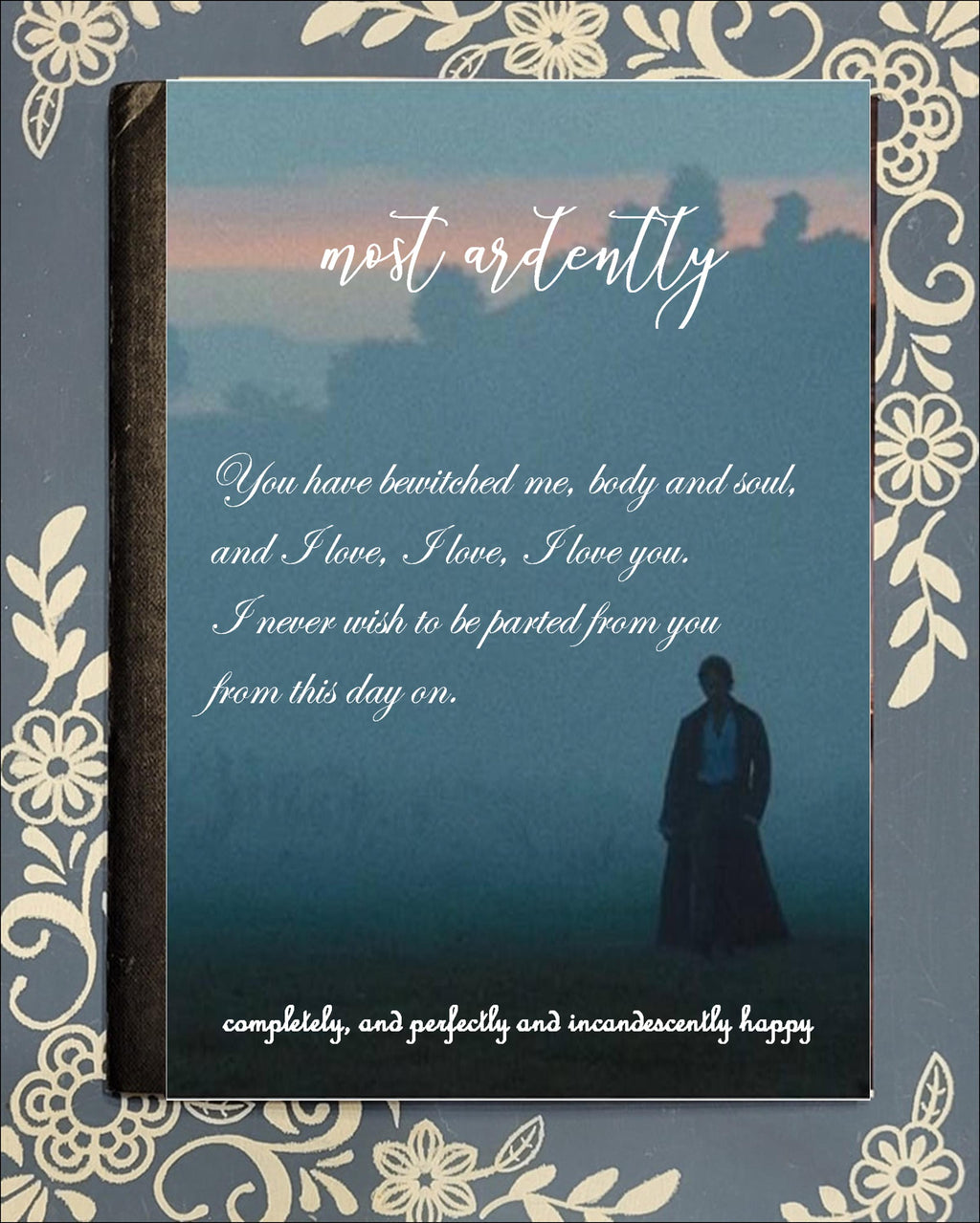 Bewitched Me, Mr. Darcy, Pride & Prejudice, Covered Notebook