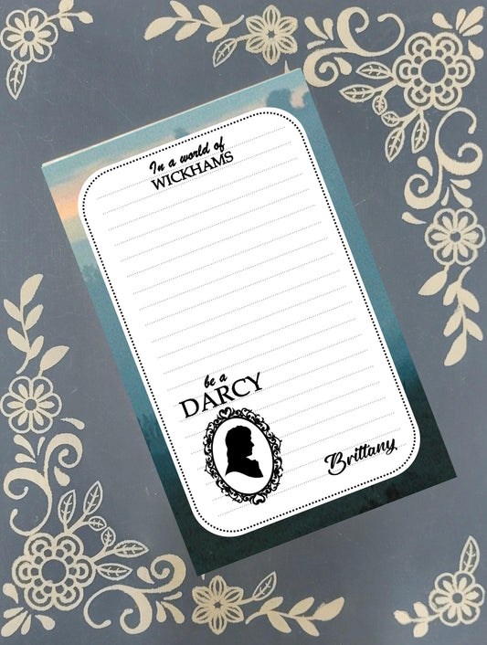 Personalized Pride & Prejudice, In a world of Wickhams be a Darcy, Notepad Stationery