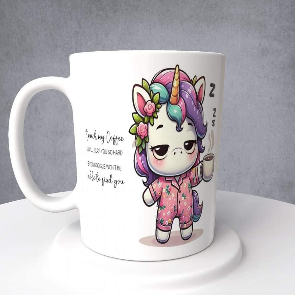 Unicorn, touch my coffee..., Mug or Tumbler