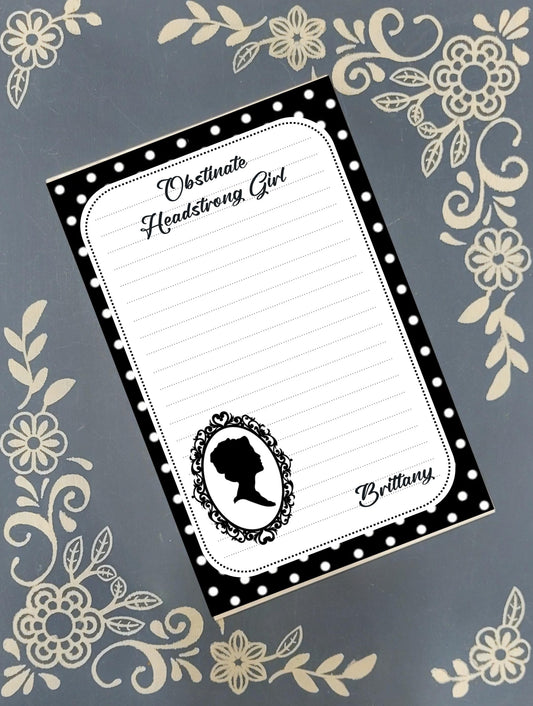 Personalized Pride & Prejudice, Obstinate Headstrong Girl, Elizabeth Bennett, Notepad Stationery