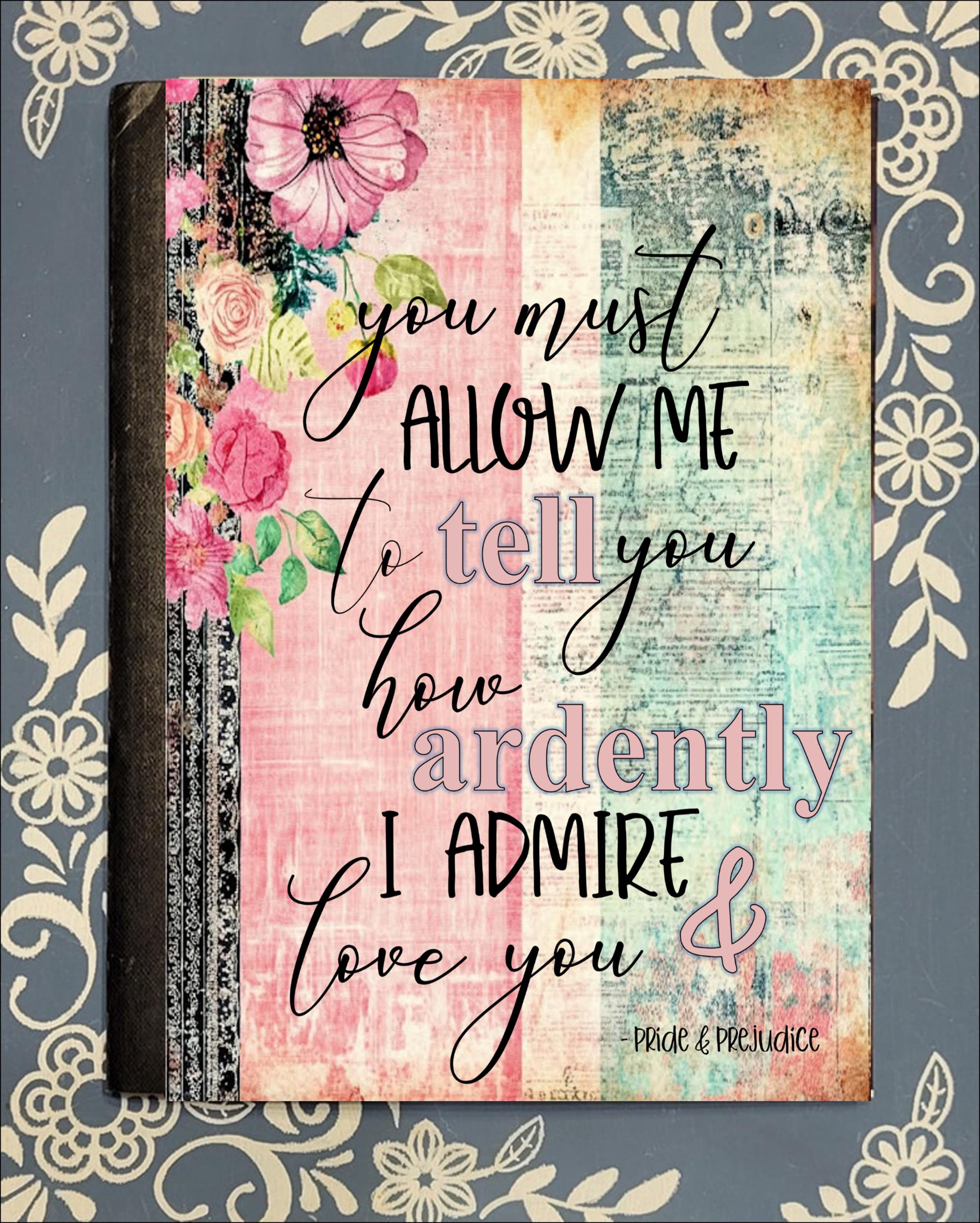 How Ardently, Mr. Darcy, Pride & Prejudice, Covered Notebook