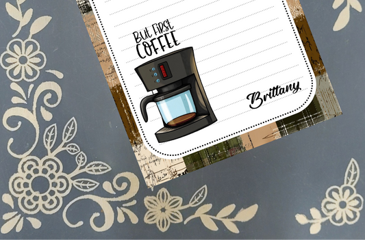 Personalized Coffee Pot, But First Coffee Notepad | Mrs B's Stationery