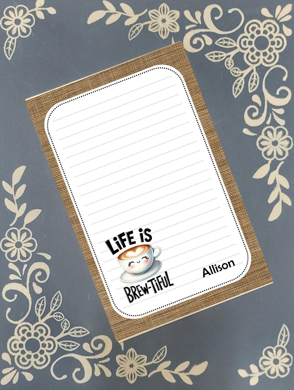 Personalized Coffee, Life is Brew-Tiful, Notepad Stationery