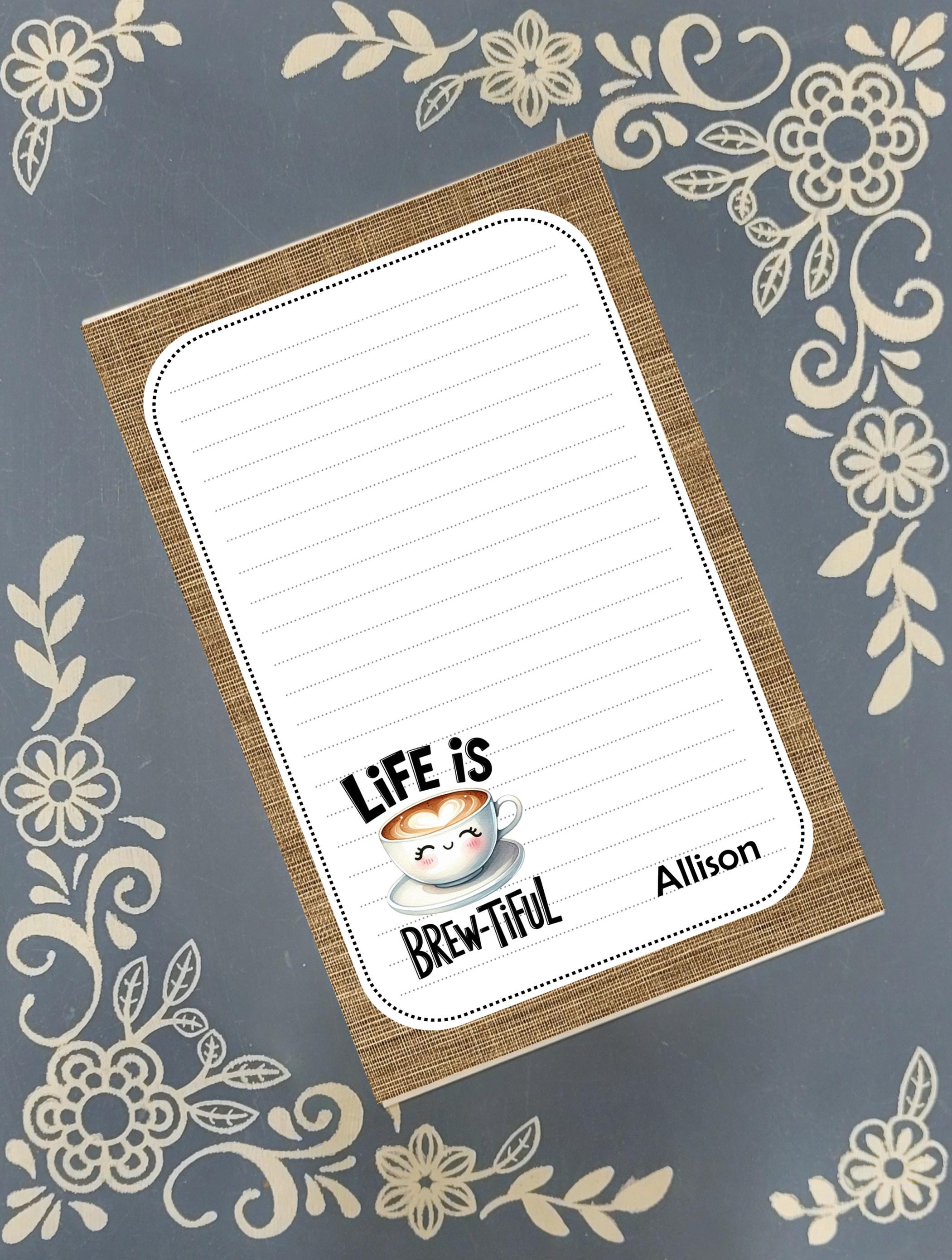 Personalized Coffee, Life is Brew-Tiful, Notepad Stationery