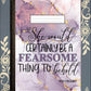Fearsome thing to Behold, Lizzy, Pride & Prejudice, Covered Notebook